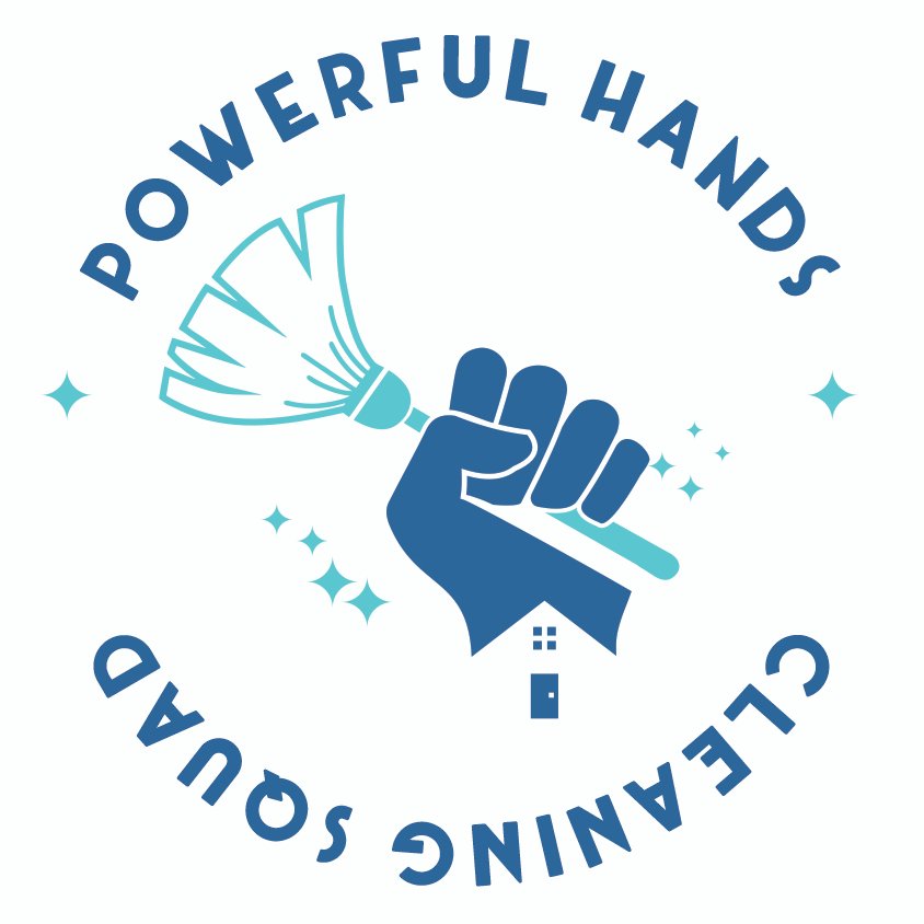 Powerful Hands Cleaning Squad The Best House Cleaning Service!